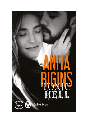 Toxic Hell - Anita Rigins