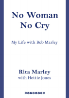 No Woman No Cry: Mein Leben mit Bob Marley - Marley, Rita