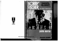 bobby fischer. su vida y partidas, pablo morán - Comprar Livros