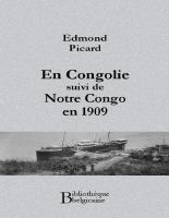 En_Congolie_Notre_Congo_en_1909_Edmond_Picard_Picard_Edmond_@le.pdf