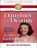 kathryn kuhlman daughter of destiny commemorative edition kathryn kuhlman daughter of destiny commemorative edition