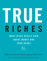 True_Riches_What_Jesus_Really_Said_About_Money_and_Your_Heart_John.pdf