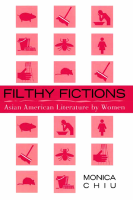 Filthy_Fictions_Asian_American_Literature_by_Women_by_Monica_Chiu.pdf