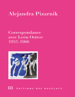 Alejandra_Pizarnik_Correspondance_avec_León_Ostrov_1955_1966.pdf