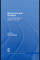 Democracy_and_Pluralism_The_Political_Thought_of_William_E_Connolly.pdf