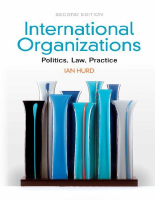 International_Organizations_Politics,_Law,_Practice_by_Ian_Hurd.pdf