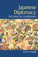 Japanese_Diplomacy_The_Role_of_Leadership_by_H_D_P_Envall_z_lib.pdf