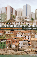 Black_Women_against_the_Land_Grab_The_Fight_for_Racial_Justice_in.pdf