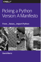 Picking a Python Version A Manifesto.pdf - dirzon